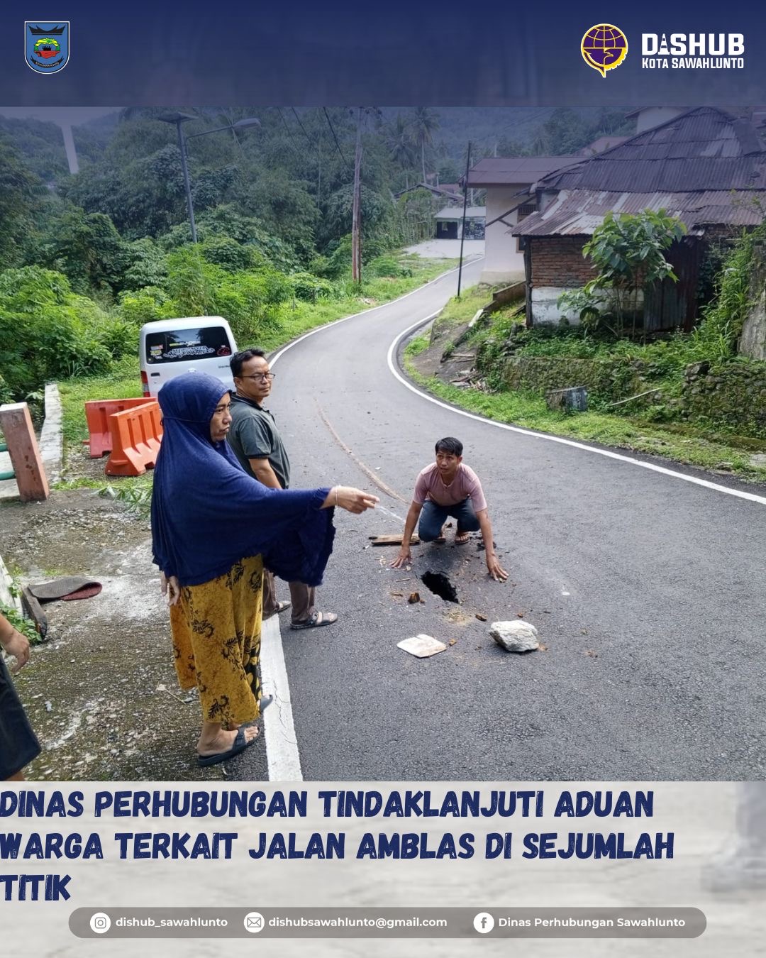 Dinas Perhubungan Tindak Lanjut Aduan Masyarakat