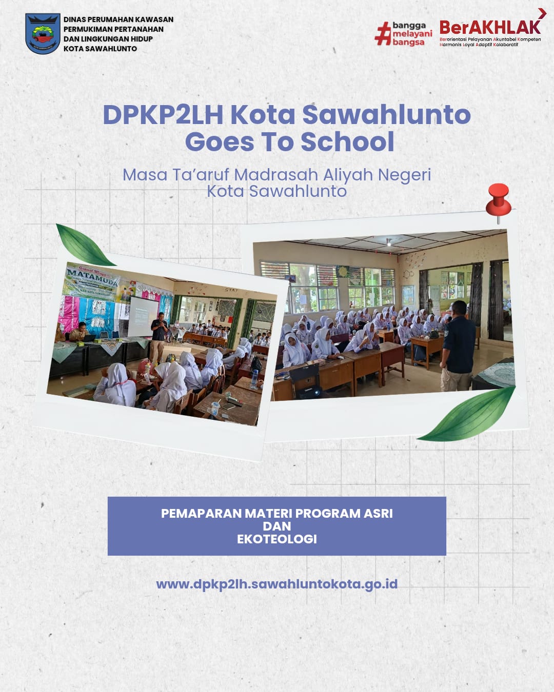 Edukasi Gerakan Indonesia Asri dan Ekoteologi di MAN Sawahlunto, DPKP2LH Ajak Generasi Muda Bangun Gerakan Peduli Lingkungan