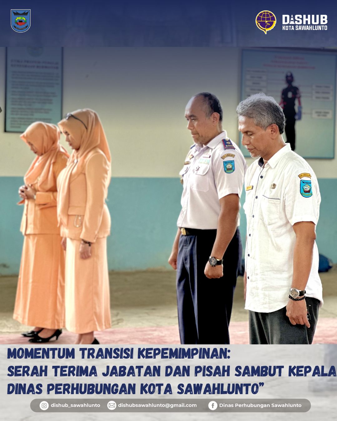 Sertijab dan Pisah Sambut Kepala Dinas Perhubungan Kota Sawahlunto